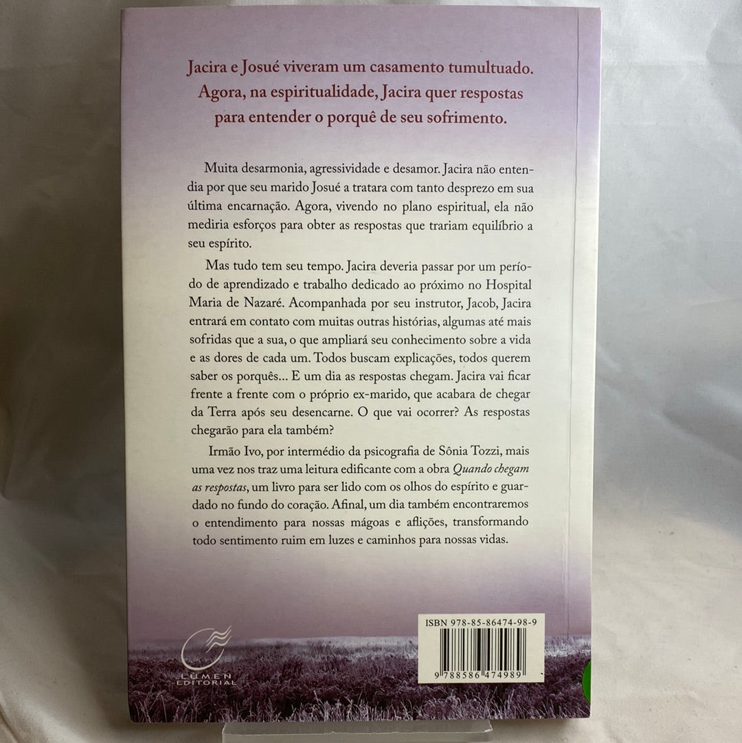 Quando chegam as respostas - Sônia Tozzi por Irmão Ivo