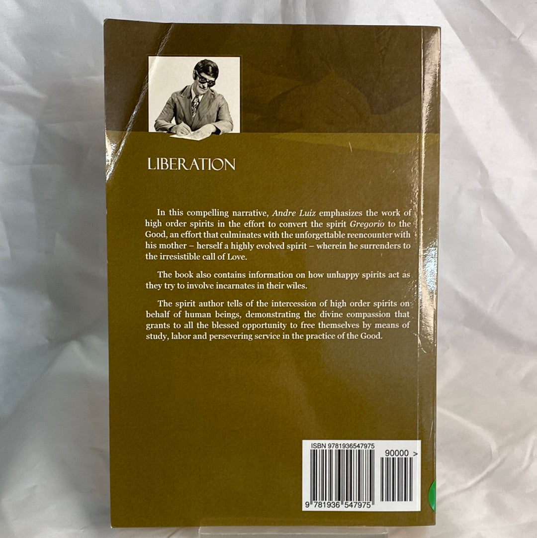 Liberation - Francisco Candido Xavier by Andre Luiz