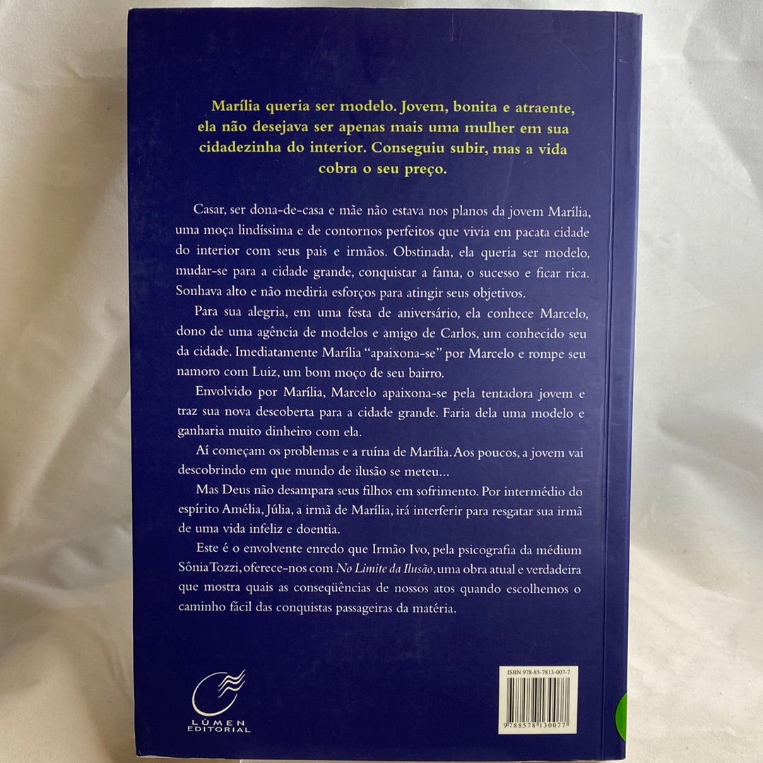 No limite da ilusão - Sônia Tozzi por Irmão Ivo