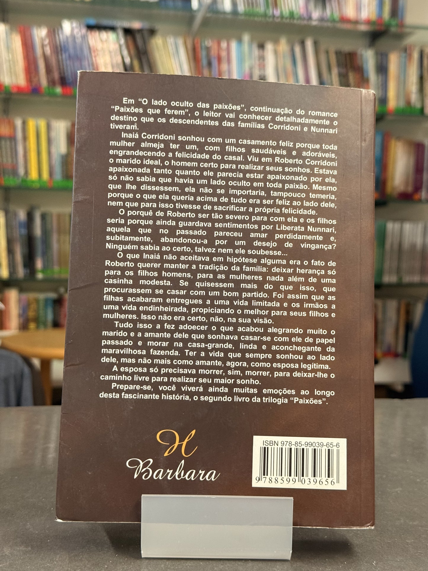 The hidden side of passions