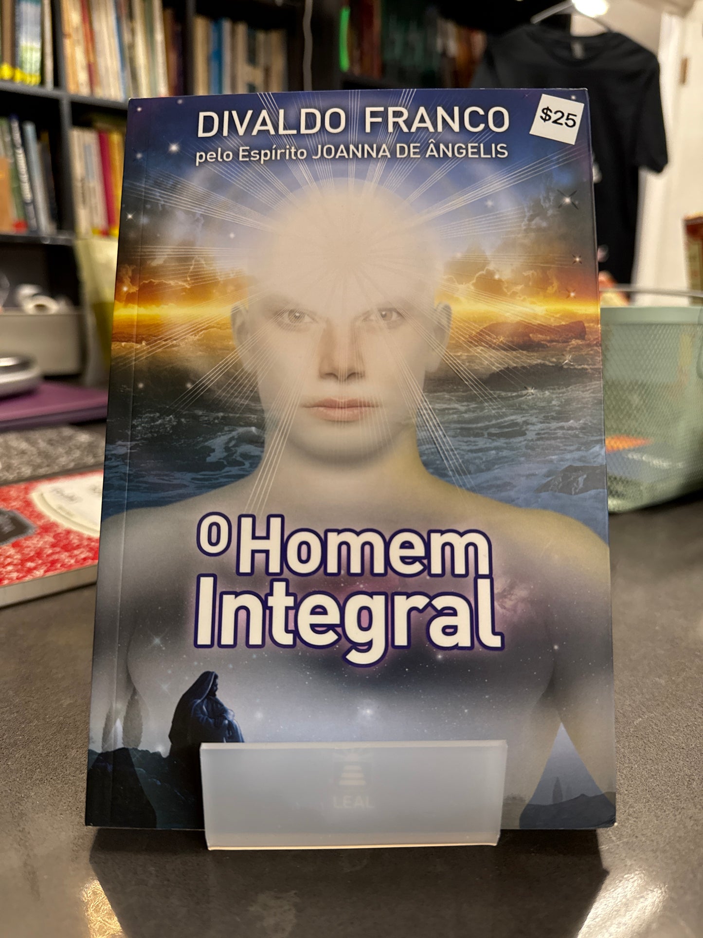 O homem integral - Divaldo Franco por Joanna de Ângelis