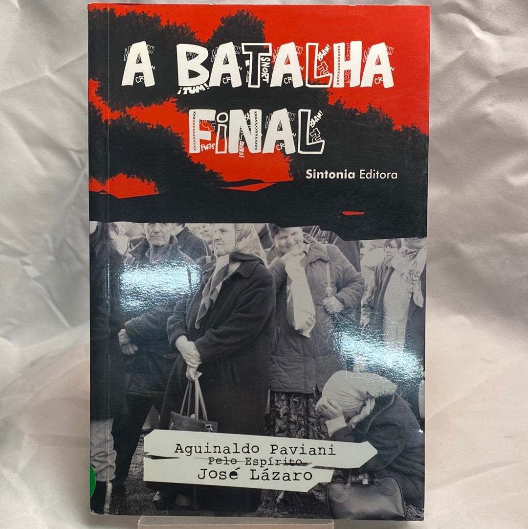 A batalha final - Agnaldo Paviani por José Lázaro