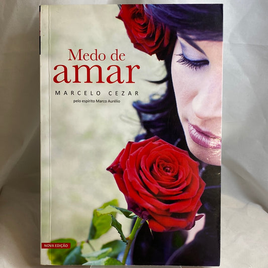 Medo de amar - Marcelo Cezar por Marco Aurélio
