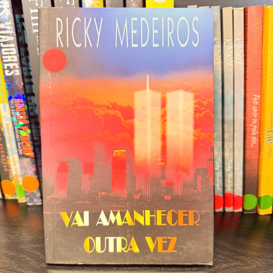 Vai amanhecer outra vez - Ricky Medeiros