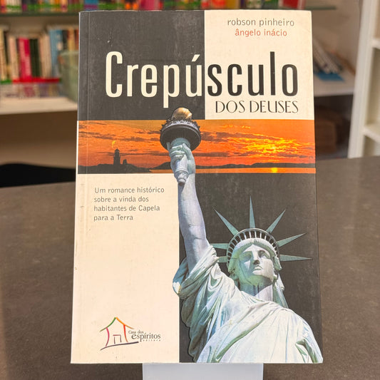 Crepúsculo dos Deuses - Robson Pinheiro por Ângelo Inácio
