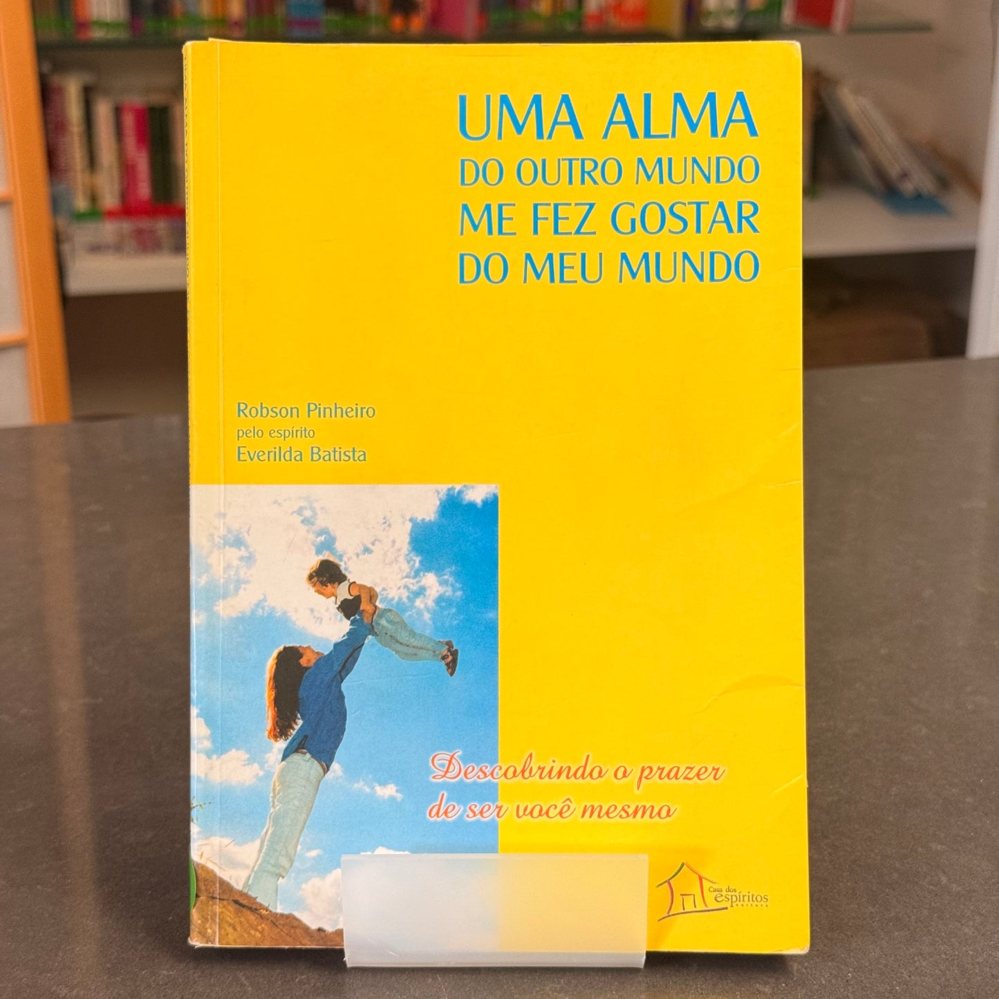 Uma alma do outro mundo me fez gostar do meu mundo - Robson Pinheiro por Everilda Batista