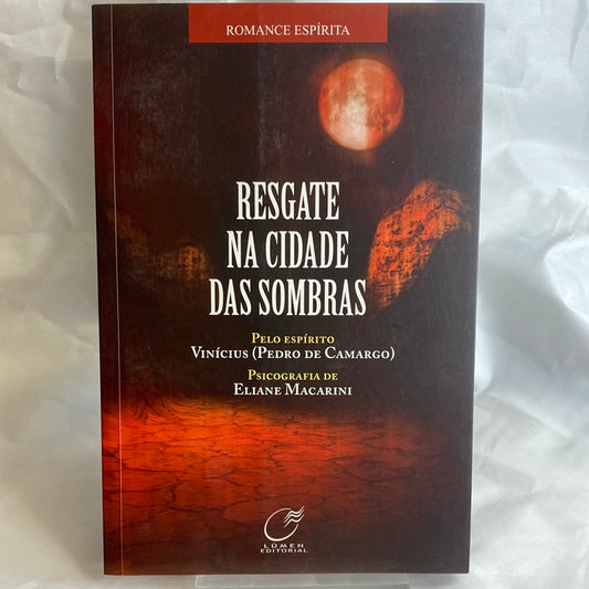 Resgate na cidade das sombras - Eliane Macarini por Vinícius (Pedro de Camargo)