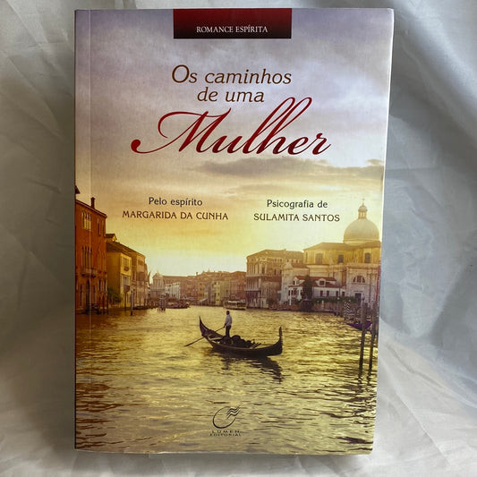Os caminhos de uma mulher - Sulamita Santos por Margarida da Cunha