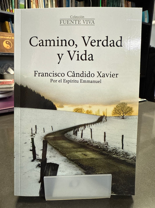 Camino, Verdad y Vida - Chico Xavier y Emmanuel (Español)