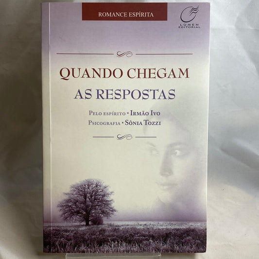 Quando chegam as respostas - Sônia Tozzi por Irmão Ivo