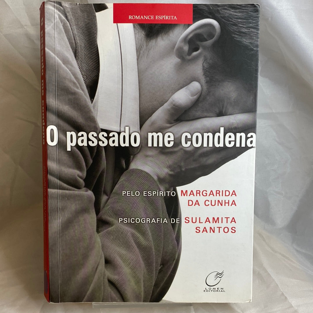 O passado me condena - Sulamita Santos por Margarida da Cunha