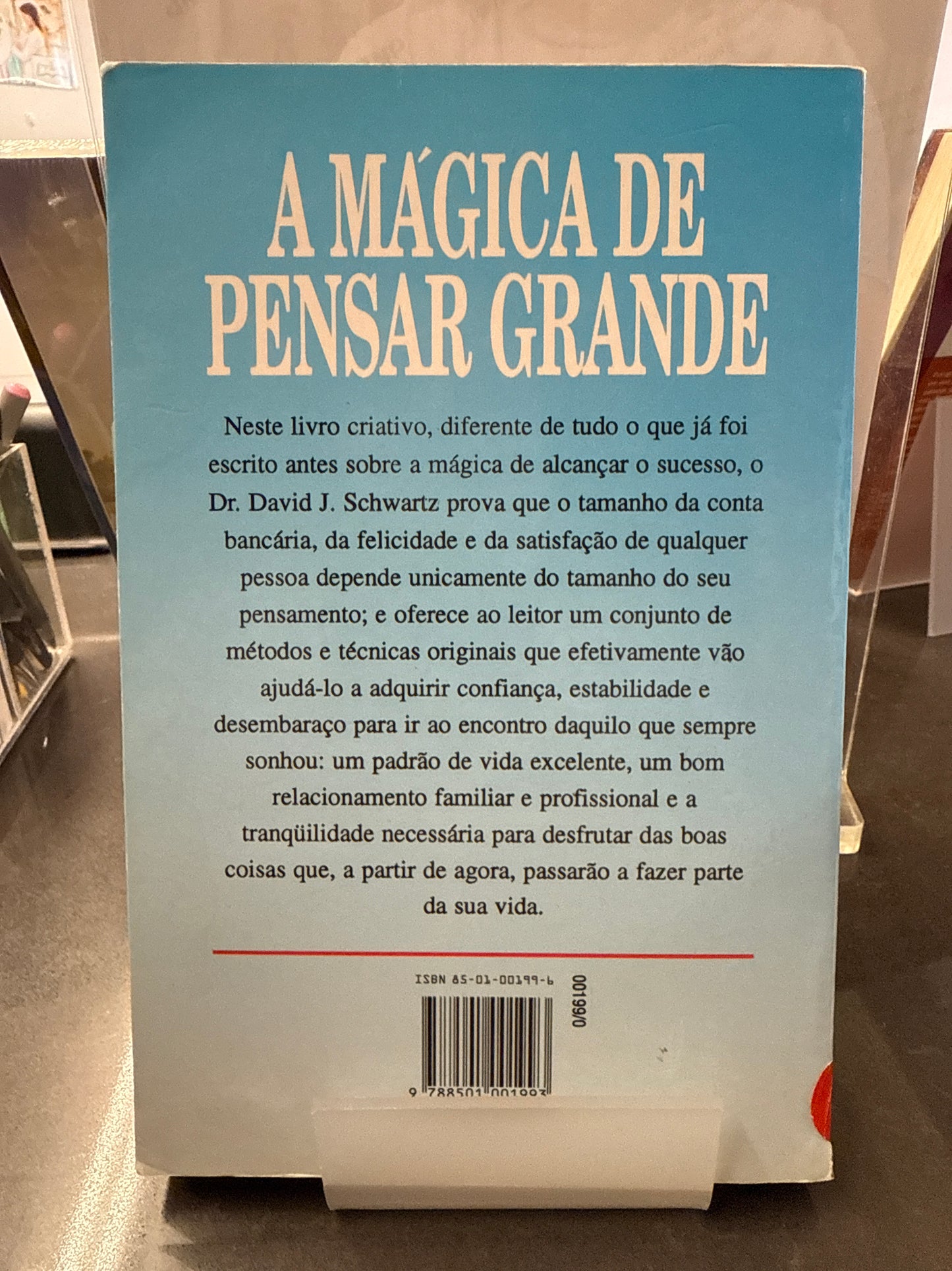 A Mágica de Pensar Grande - David J. Schwartz