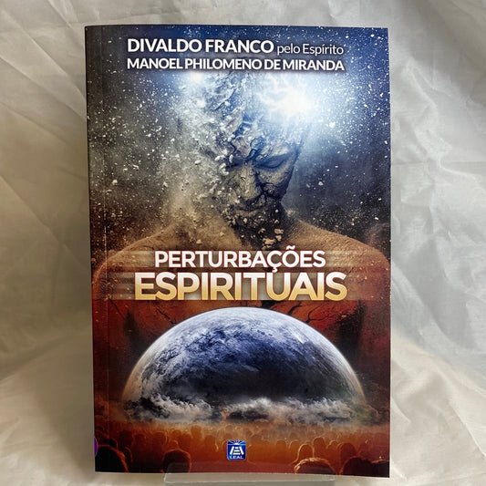 Perturbações Espirituais - Divaldo Franco por Manoel P. De Miranda