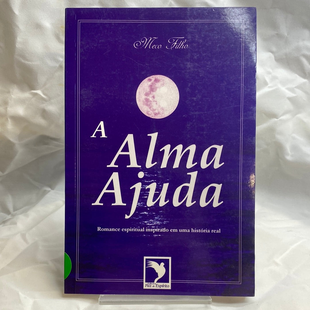 A alma ajuda - Meco Filho
