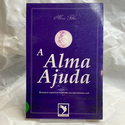 A alma ajuda - Meco Filho