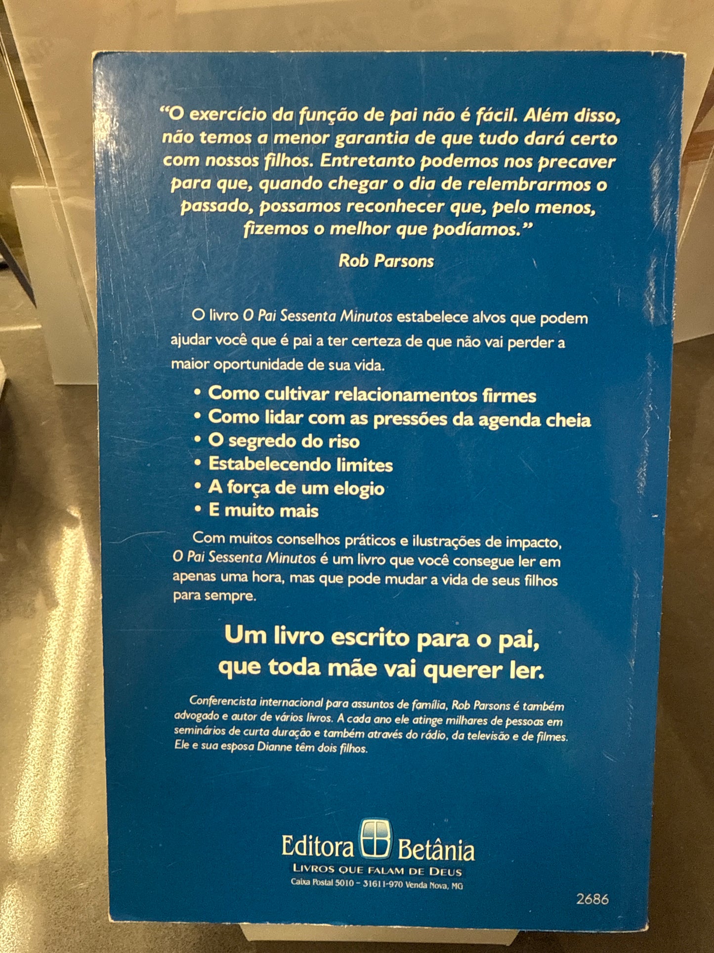 O Pai Sessenta Minutos - Rob Parsons