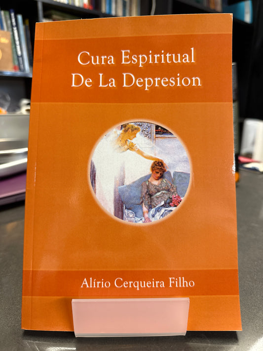 Cura espiritual de la depression - Alírio Cerqueira Filho (Español)