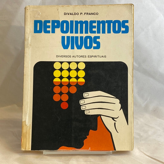 Depoimentos vivos - Divaldo Franco