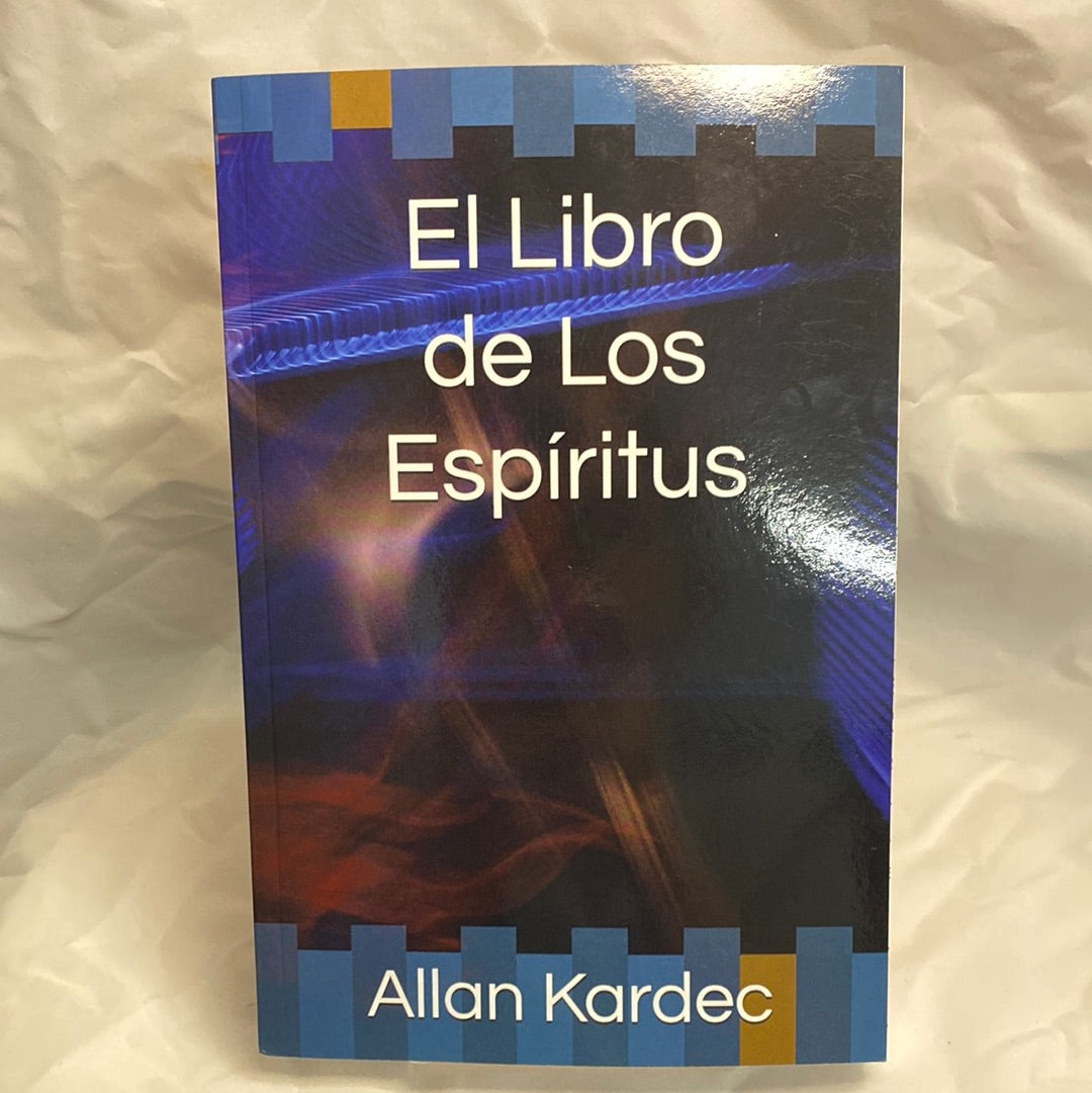 El Libro de Los Espíritus - Allan Kardec (Spanish-Español)