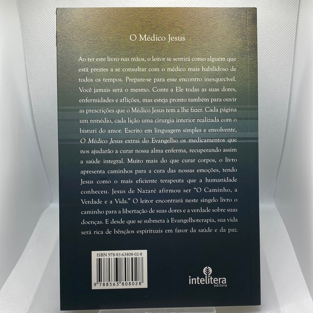 O Médico Jesus - José Carlos de Lucca