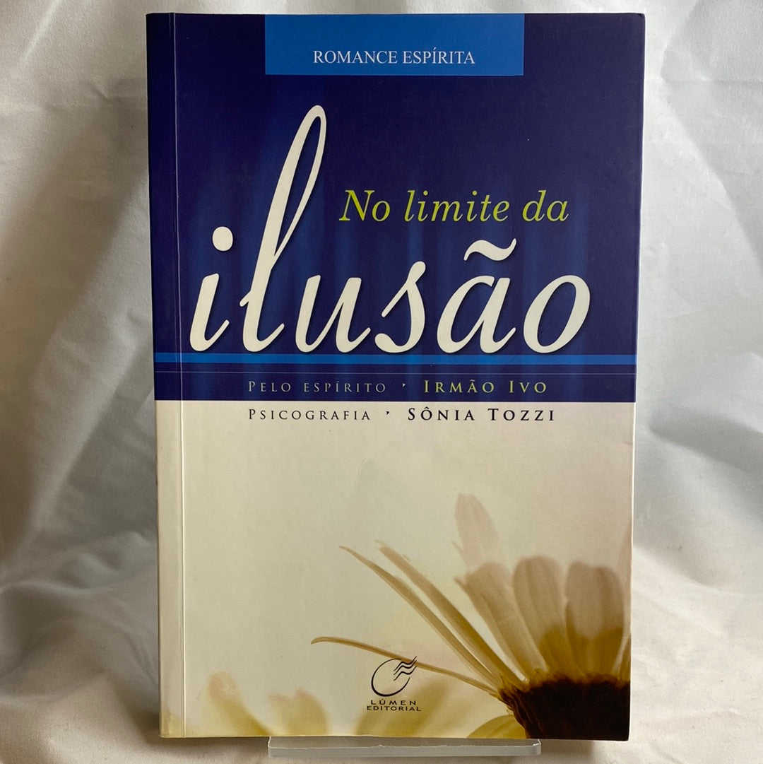 No limite da ilusão - Sônia Tozzi por Irmão Ivo