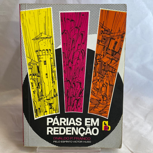 Párias em redenção - Divaldo Franco por Victor Hugo