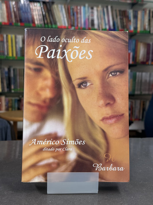 O lado oculto das paixões
