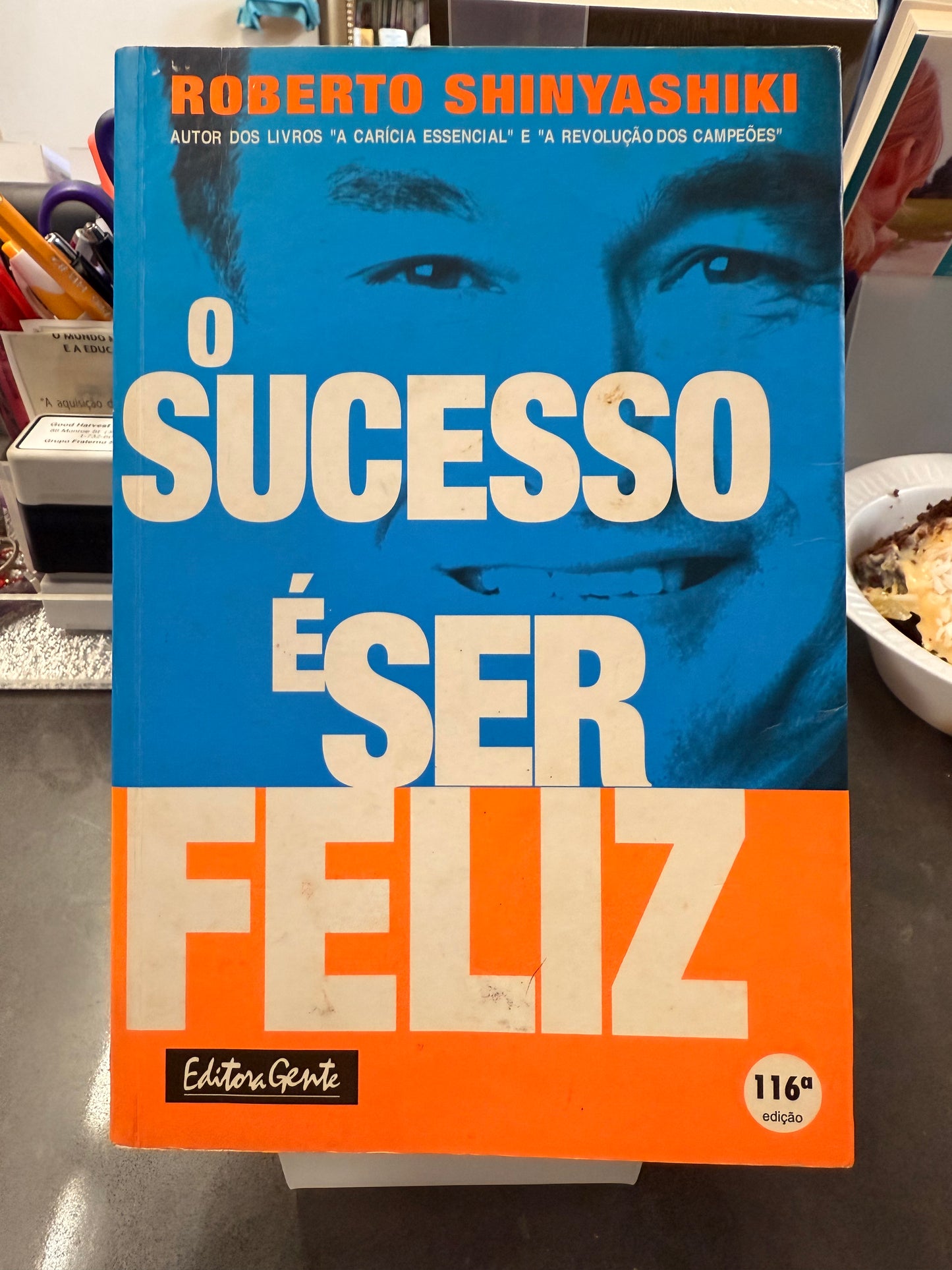 O sucesso é ser feliz - Roberto Shinyashiki